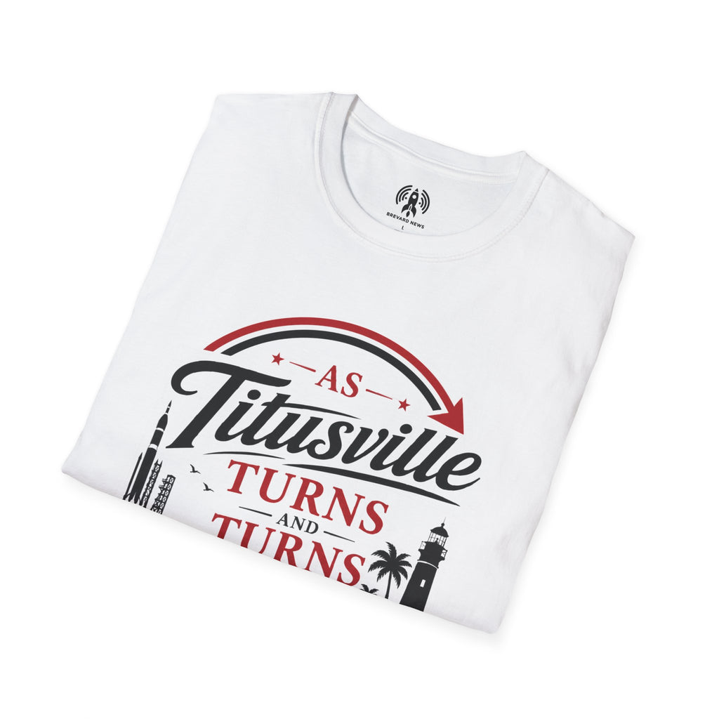 Titusville Turns T‑Shirt — 'As Titusville Turns' Vintage City Logo