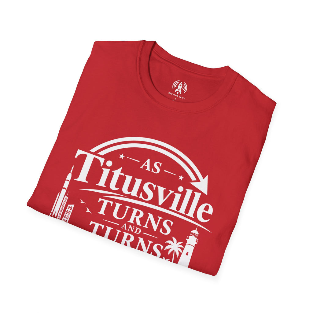 Titusville Turns T‑Shirt — 'As Titusville Turns' Vintage City Logo